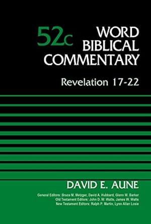 Seller image for Revelation 17-22, Volume 52C (Word Biblical Commentary) for sale by WeBuyBooks