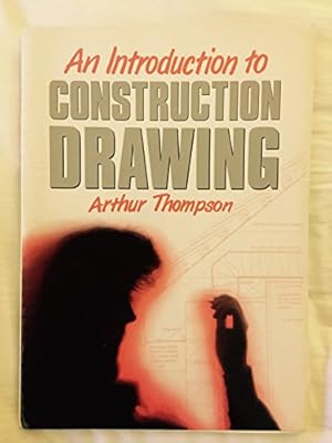 Bild des Verkufers fr An Introduction to Construction Drawing zum Verkauf von WeBuyBooks