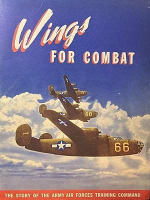 Image du vendeur pour Wings for Combat; The Story of the Training of an Air Force mis en vente par 32.1  Rare Books + Ephemera, IOBA, ESA