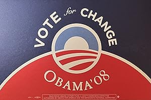 "Vote for Change/Obama '08" 2008 Presidential Campaign Sign