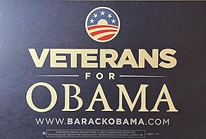 "Veterans for Obama" 2008 Obama Presidential Campaign Sign