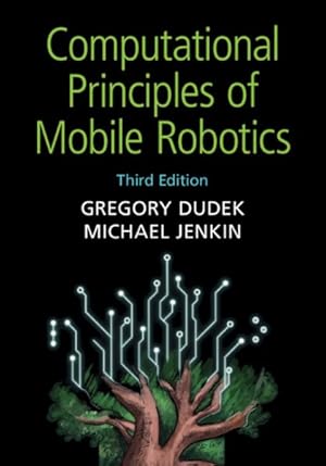 Image du vendeur pour Computational Principles of Mobile Robotics mis en vente par GreatBookPricesUK