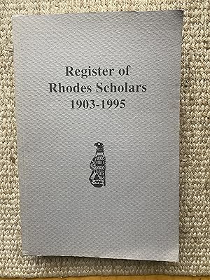 REGISTER of RHODES SCHOLARS 1903 - 1905