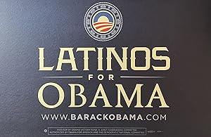 "Latinos for Obama" 2008 Obama Presidential Campaign Sign