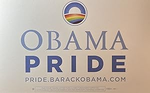 "Obama Pride" 2008 Obama Presidential Campaign Sign