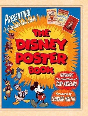 Seller image for The Disney Poster Book: From the Collection of Tony Anselmo for sale by WeBuyBooks