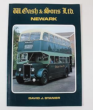 Seller image for W. Gash & Sons Ltd. Newark for sale by Peak Dragon Bookshop 39 Dale Rd Matlock