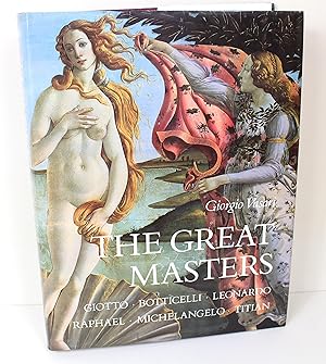 Bild des Verkufers fr Great Masters: Giotto, Botticelli, Leonardo, Raphael, Michelangelo, Titian zum Verkauf von Peak Dragon Bookshop 39 Dale Rd Matlock