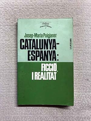 Imagen del vendedor de Catalunya-Espanya. Ficci i realitat a la venta por Campbell Llibres