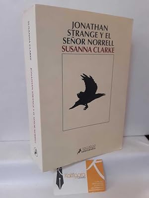 Imagen del vendedor de JONATHAN STRANGE Y EL SEOR NORRELL a la venta por Librera Kattigara