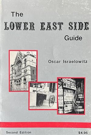 Oscar Israelowitz's Guide to the Lower East Side
