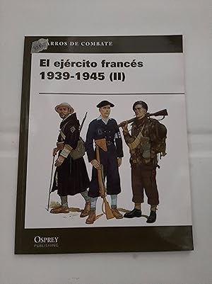 Immagine del venditore per EL EJERCITO FRANCES 1939-1945 (II) venduto da SoferBooks