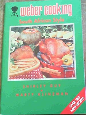 Seller image for Weber Cooking South African Style for sale by WeBuyBooks