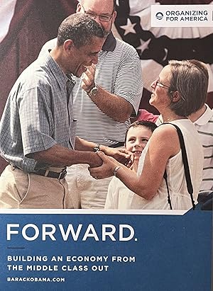 "Forward: Building an Economy From The Middle Class Out" 2012 Obama Presidential Campaign Brochure