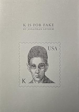 K is for Fake: A Cover Version of "The Trial" Published behind the Sturdy Stone Wall of McSweeney...