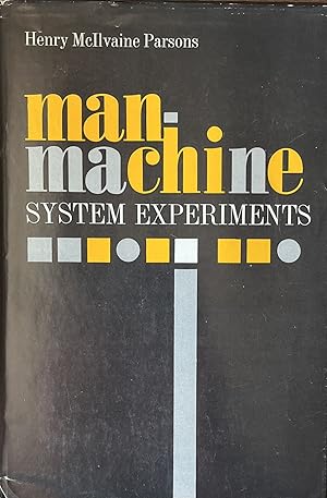 Man-Machine System Experiments