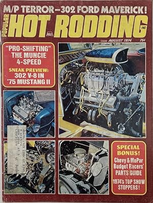 Popular Hot Rodding Magazine, Volume 13, Number 6, August 1974