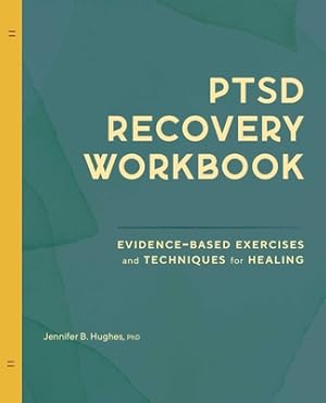 Seller image for Ptsd Recovery Workbook: Evidence-Based Exercises and Techniques for Healing (Paperback or Softback) for sale by BargainBookStores