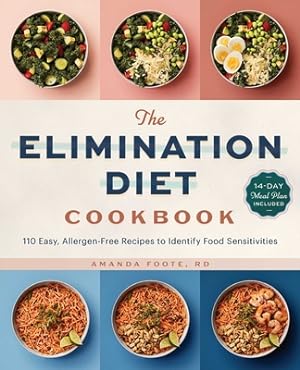 Seller image for The Elimination Diet Cookbook: 110 Easy, Allergen-Free Recipes to Identify Food Sensitivities (Paperback or Softback) for sale by BargainBookStores