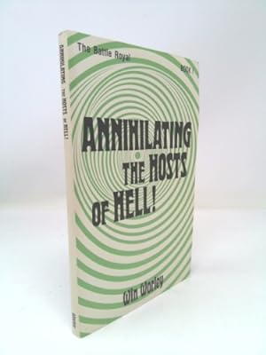 Seller image for Annihilating the Hosts of Hell Book I for sale by ThriftBooksVintage