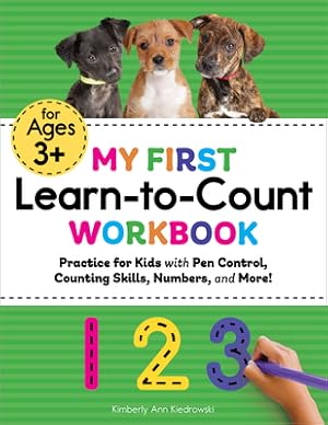 Immagine del venditore per My First Learn-To-Count Workbook: Practice for Kids with Pen Control, Counting Skills, Numbers, and More! (Paperback or Softback) venduto da BargainBookStores