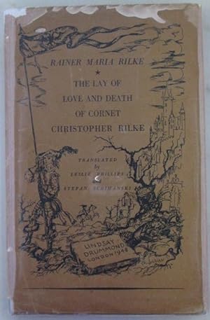 Seller image for The Lay of Love and Death of Cornet Christopher Rilke for sale by Mare Booksellers ABAA, IOBA