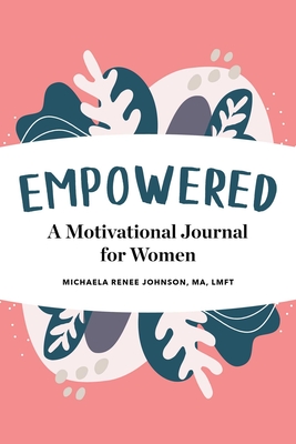 Bild des Verkufers fr Empowered: A Motivational Journal for Women (Paperback or Softback) zum Verkauf von BargainBookStores