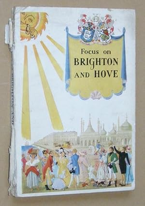 Seller image for Focus on Brighton and Hove for sale by Nigel Smith Books