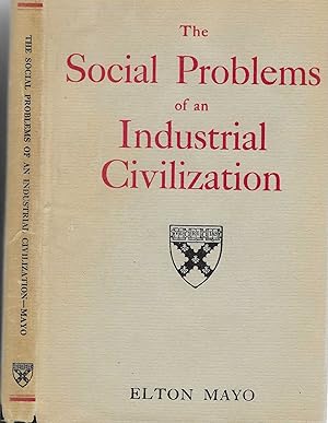 Seller image for The Social Problems of An Industrial Civilization for sale by BASEMENT BOOKS