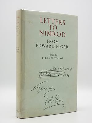 Letters to Nimrod from Edward Elgar: Edward Elgard to August Jaeger 1897-1908