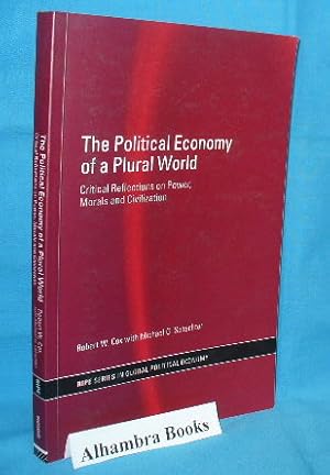 Seller image for The Political Economy of a Plural World : Critical Reflections on Power, Morals and Civilization for sale by Alhambra Books