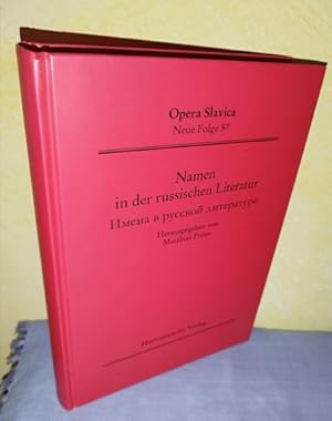 Namen in der russischen Literatur (Opera Slavica Neue Folge 57)