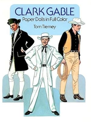 Clark Gable: Paper Dolls in Full Color