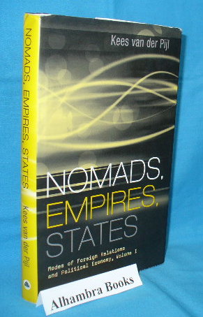 Seller image for Nomads, Empires, States : Modes of Foreign Relations and Political Economy, Volume I for sale by Alhambra Books