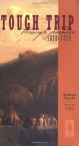 Bild des Verk�ufers f�r Tough Trip Through Paradise 1878-1879 zum Verkauf von Dream Books Co.