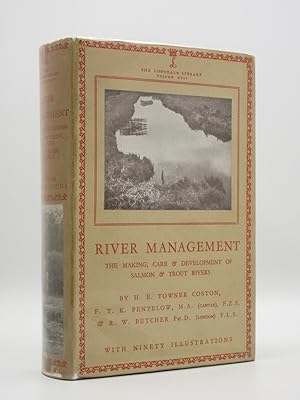 River Management: The Making, Care & Development of Salmon & Trout Rivers (The Lonsdale Library V...