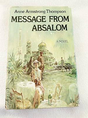 Image du vendeur pour Message from Absalom Hardcover ?? July 31, 1975 mis en vente par Miki Store