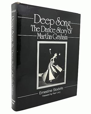 Imagen del vendedor de Deep Song: The Dance Story of Martha Graham by Ernestine Stodelle HC 1984 a la venta por Miki Store