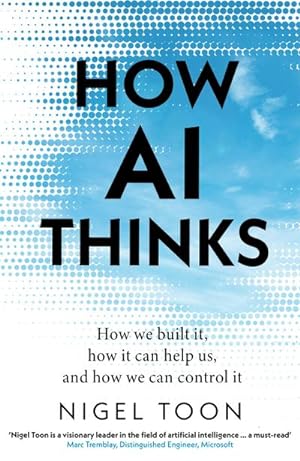 Bild des Verkufers fr How AI Thinks : How we built it, how it can help us, and how we can control it zum Verkauf von AHA-BUCH GmbH