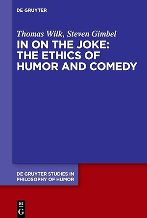 Bild des Verkufers fr In on the Joke: The Ethics of Humor and Comedy zum Verkauf von moluna