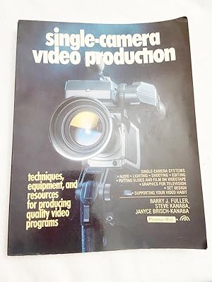 Image du vendeur pour Single-Camera Video Production PB 1982 by Barry Steve mis en vente par Miki Store