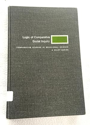 Image du vendeur pour The Logic of Comparative Social Inquiry BY Przeworski, Adam, HC 1970 mis en vente par Miki Store