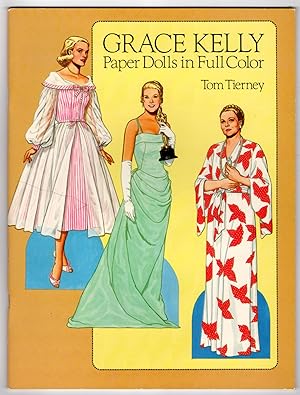 Grace Kelly: Paper Dolls in Full Color