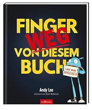 Bild des Verkufers fr Finger weg von diesem Buch: Lies was anderes zum Verkauf von Volker Ziesing