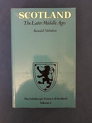 Bild des Verkufers fr SCOTLAND - THE LATER MIDDLE AGES zum Verkauf von Haddington Rare Books