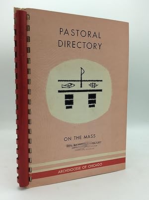 PASTORAL DIRECTORY ON THE MASS - ARCHDIOCESE OF CHICAGO