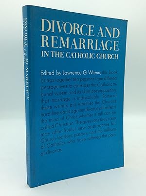 DIVORCE AND REMARRIAGE IN THE CATHOLIC CHURCH