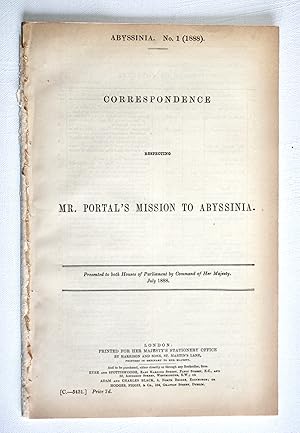 Seller image for Abyssinia No. 1 (1888) Correspondence respecting Mr Portal's Mission to Abyssinia, Presented to both Houses of Parliament by Command of Her Majesty, July 1888 - C.-5431 for sale by Dendera