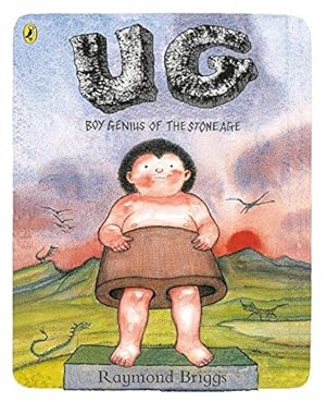 Bild des Verkufers fr UG: Boy Genius of the Stone Age and His Search for Soft Trousers: A funny, comic strip stone-age story zum Verkauf von WeBuyBooks 2