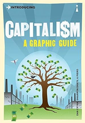 Seller image for Introducing Capitalism: A Graphic Guide (Graphic Guides) for sale by WeBuyBooks